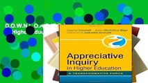 D.O.W.N.L.O.A.D [P.D.F] Appreciative Inquiry in Higher Education: A Transformative Force