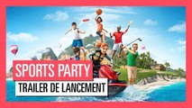 Sports Party - Trailer de lancement