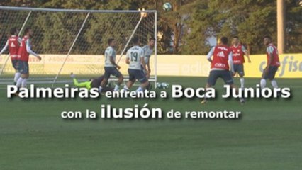 Palmeiras enfrenta a Boca Juniors con la ilusión de remontar