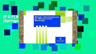 [P.D.F] Basic Techniques in Molecular Biology (Springer Lab Manuals) [E.P.U.B]