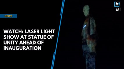 Watch: Laser light show at Statue of Unity ahead of inauguration