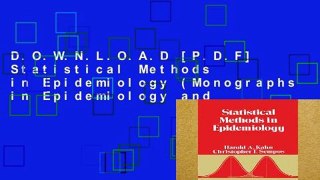 D.O.W.N.L.O.A.D [P.D.F] Statistical Methods in Epidemiology (Monographs in Epidemiology and