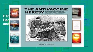 F.R.E.E [D.O.W.N.L.O.A.D] Antivaccine Heresy: Jacobson V. Massachusetts and the Troubled History