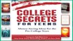 D.O.W.N.L.O.A.D [P.D.F] College Secrets for Teens: Money Saving Ideas for the Pre-College Years