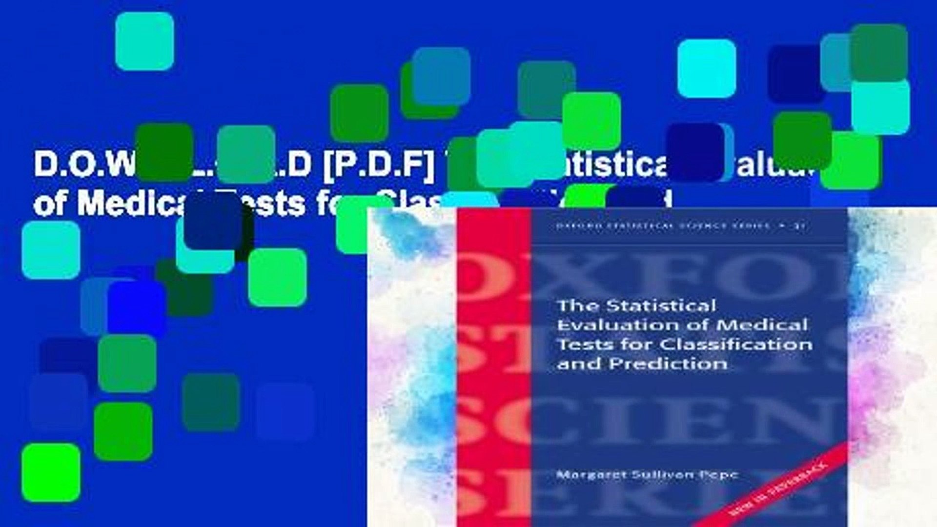 ⁣D.O.W.N.L.O.A.D [P.D.F] The Statistical Evaluation of Medical Tests for Classification and