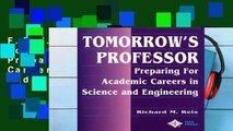 F.R.E.E [D.O.W.N.L.O.A.D] Tomorrow s Professor: Preparing for Academic Careers in Science and