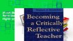 [P.D.F] Becoming a Critically Reflective Teacher (Jossey-Bass Higher and Adult Education