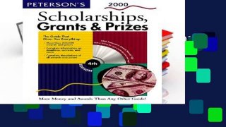 F.R.E.E [D.O.W.N.L.O.A.D] Peterson s Scholarships, Grants   Prizes 2000 [P.D.F]