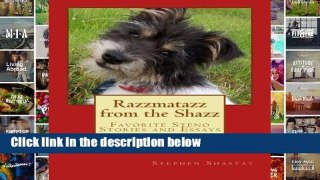 F.R.E.E [D.O.W.N.L.O.A.D] Razzmataz from the Shazz: Favorite Steno Stories and Essays [E.B.O.O.K]