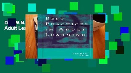 D.O.W.N.L.O.A.D [P.D.F] Best Practices in Adult Learning [P.D.F]