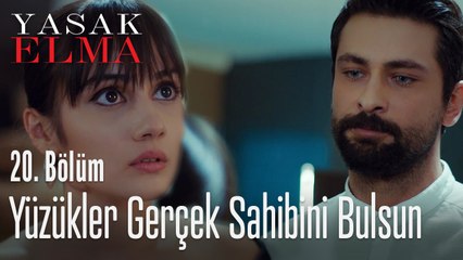 Yüzükler gerçek sahibini bulsun - Yasak Elma 20. Bölüm