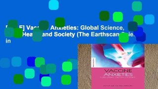 [P.D.F] Vaccine Anxieties: Global Science, Child Health and Society (The Earthscan Science in