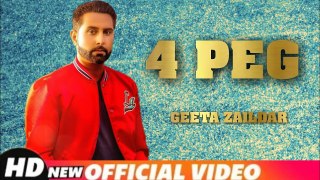 4 Peg - Geeta Zaildar (Oficial Song) Punjabi Latest Songs 2018
