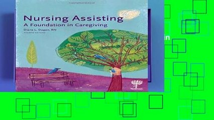 [P.D.F] Nursing Assisting: A Foundation in Caregiving, 4e [E.B.O.O.K]