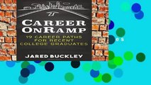 [P.D.F] Career OnRamp: 19 Career Paths for Recent College Graduates [E.B.O.O.K]