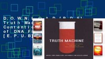 D.O.W.N.L.O.A.D [P.D.F] Truth Machine: The Contentious History of DNA Fingerprinting [E.P.U.B]