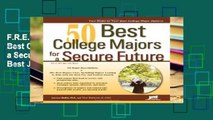 F.R.E.E [D.O.W.N.L.O.A.D] 50 Best College Majors for a Secure Future (Jist s Best Jobs)