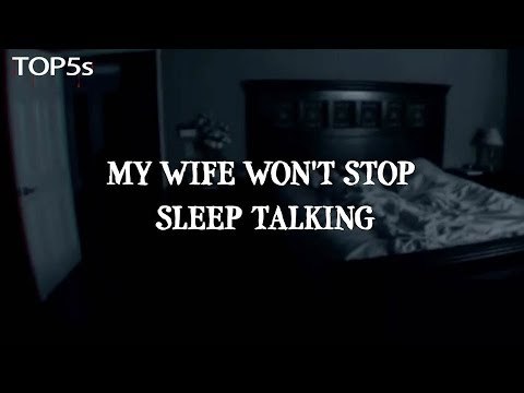 My Wife Won't Stop Sleep Talking | A Terrifying Bedtime Story...