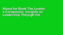 About for Book The Leader s Companion: Insights on Leadership Through the Ages F.U.L.L E-B.O.O.K