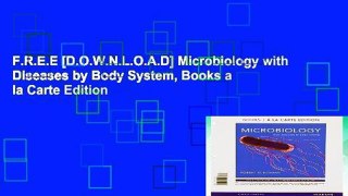 F.R.E.E [D.O.W.N.L.O.A.D] Microbiology with Diseases by Body System, Books a la Carte Edition