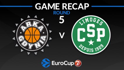 Highlights: Arka Gdynia - Limoges CSP