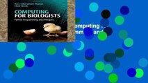 D.O.W.N.L.O.A.D [P.D.F] Computing for Biologists: Python Programming and Principles [P.D.F]