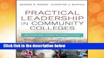 [P.D.F] Practical Leadership in Community Colleges: Navigating Today s Challenges [E.P.U.B]