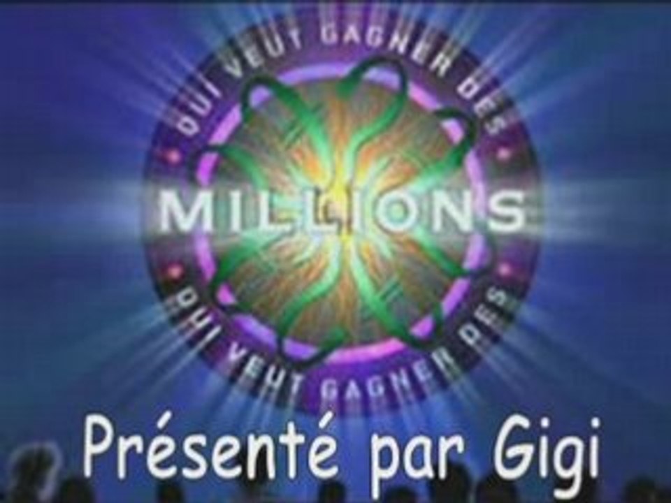 Qui veut gagner des Millions
