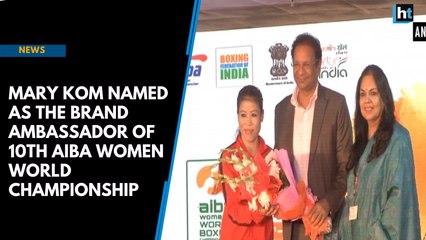 Mary Kom named as the brand ambassador of 10th AIBA Women World Championship