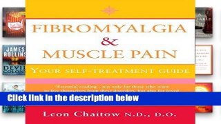 [P.D.F] Fibromyalgia and Muscle Pain: Your Self-Treatment Guide (Thorsons Health Series)