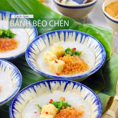 Cách làm BÁNH BÈO CHÉN đơn giản | Nauankhongkho.vn
