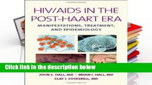 F.R.E.E [D.O.W.N.L.O.A.D] HIV/AIDS in the Post-HAART Era: Manifestations, Treatment, and