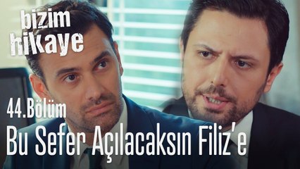 Bu sefer Filiz'e açılacaksın! - Bizim Hikaye 44. Bölüm