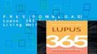 F.R.E.E [D.O.W.N.L.O.A.D] Lupus: 365 Tips for Living Well [A.U.D.I.O.B.O.O.K]