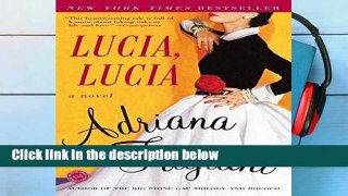 [P.D.F] Lucia, Lucia (Ballantine Reader s Circle) [E.B.O.O.K]
