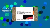 D.O.W.N.L.O.A.D [P.D.F] Human Reproductive Biology [E.B.O.O.K]