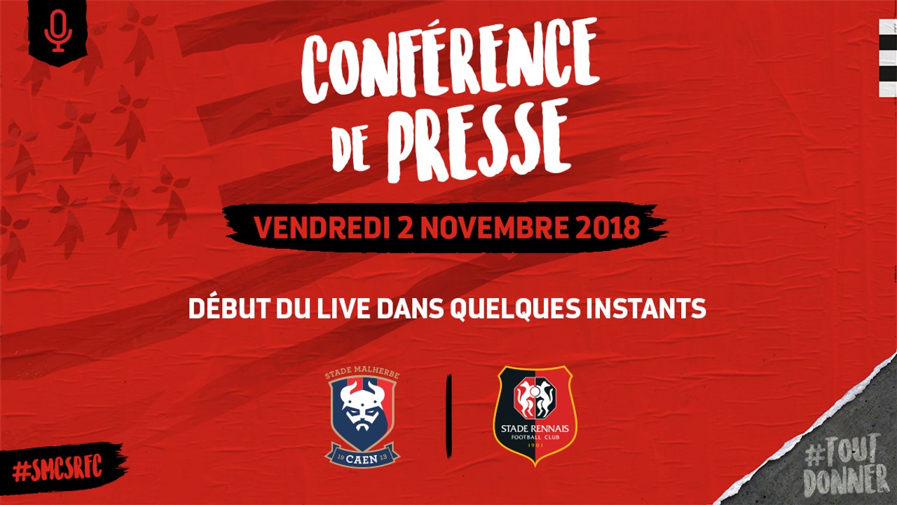 J12. Caen / Stade Rennais F.C. : Conférence de presse