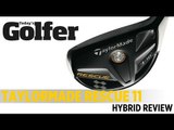 TaylorMade Rescue 11 Hybrid - 2012 Hybrids Test - Today's Golfer