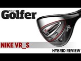 Nike VR_S Hybrid - 2012 Hybrid Test - Today's Golfer