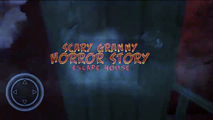 Scary Granny Horror Story Escape House_Game Video District