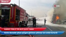 Kargo yüklü TIR alev alev yandı