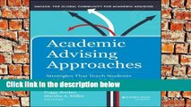 D.O.W.N.L.O.A.D [P.D.F] Academic Advising Approaches: Strategies That Teach Students to Make the