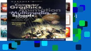 F.R.E.E [D.O.W.N.L.O.A.D] Gardner s Guide to Computer Graphics, Animations   Multimedia Schools