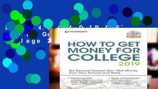 D.O.W.N.L.O.A.D [P.D.F] How to Get Money for College 2019 [E.B.O.O.K]