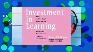 F.R.E.E [D.O.W.N.L.O.A.D] Investment in Learning: The Individual and Social Value of American