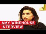 Amy Winehouse interview: 