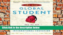 D.O.W.N.L.O.A.D [P.D.F] The New Global Student: Skip the Sat, Save Thousands on Tuition, and Get a