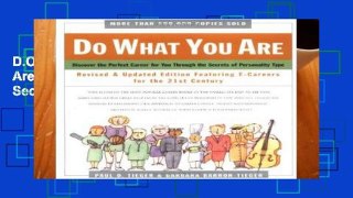 D.O.W.N.L.O.A.D [P.D.F] Do What You Are: Perfect Career for You Through the Secrets of Personality