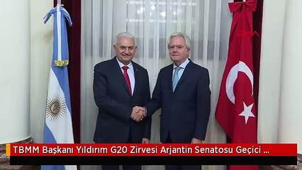 TBMM Başkanı Yıldırım G20 Zirvesi Arjantin Senatosu Geçici Başkanı ile Görüştü