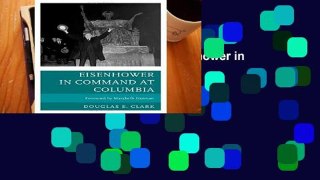 F.R.E.E [D.O.W.N.L.O.A.D] Eisenhower in Command at Columbia [P.D.F]